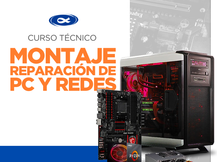 Montaje, Reparación de PC y Redes