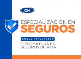 Especialización en Seguros (Res 179/2024) y Diplomatura en Seguro de Vida (Res 178/2024)